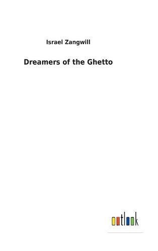 Dreamers of the Ghetto [Hardcover]