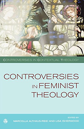 Controversies In Feminist Theologies (controversies In Contextual Theology) [Paperback]