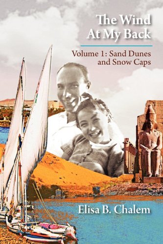 The Wind At My Back Volume I Sand Dunes & Sno Caps [Paperback]