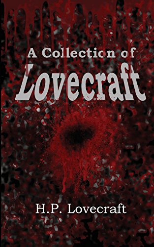 A Collection Of Lovecraft [Paperback]