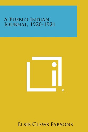 Pueblo Indian Journal, 1920-1921 [Paperback]