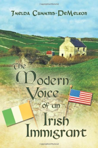 The Modern Voice Of An Irish Immigrant [Paperback]