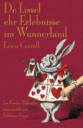 De Lissel Ehr Erlebnisse Im Wunnerland (german Edition) [Paperback]