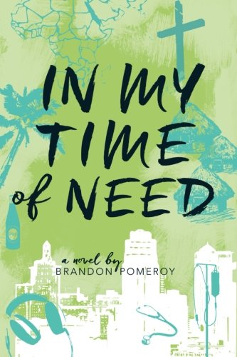 In My Time Of Need [Paperback]