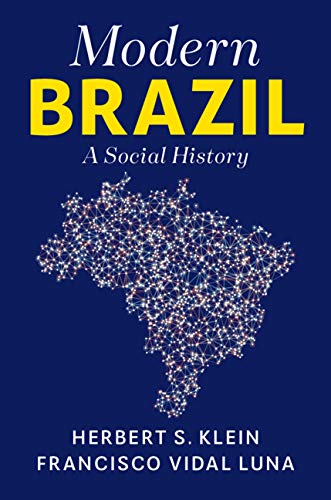 Modern Brazil: A Social History [Paperback]