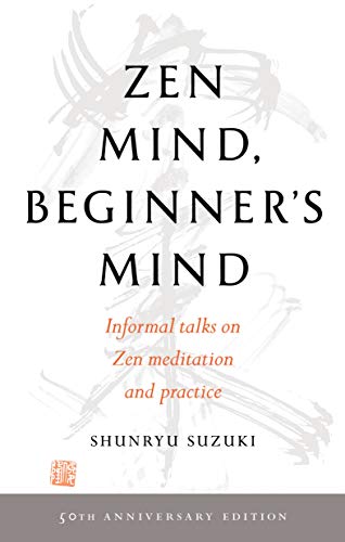 Zen Mind, Beginner's Mind: 50th Anniversary Edition [Paperback]