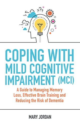 Coping With Mild Cognitive Impairment    [CLOTH               ]