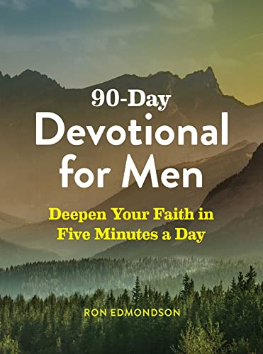 90-Day Devotional for Men: Deepen Your Faith