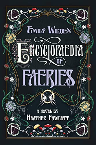 Emily Wilde's Encyclopaedia of Faeries: Book