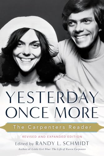 Yesterday Once More: The Carpenters Reader [Paperback]