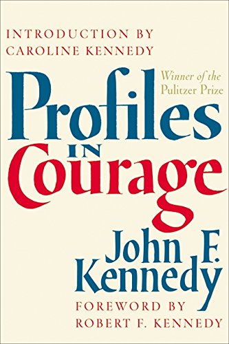 Profiles in Courage [Hardcover]