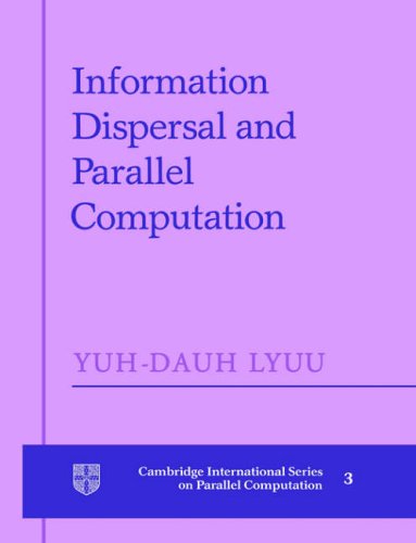 Information Dispersal and Parallel Computation [Paperback]