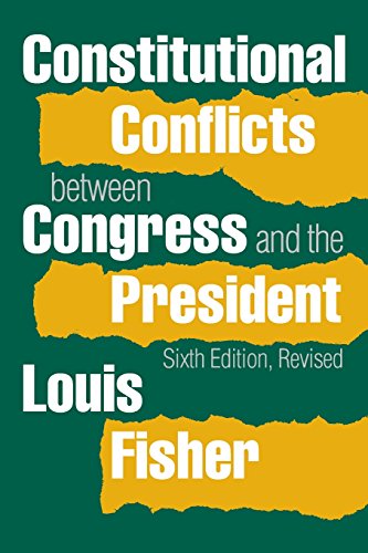 Constitutional Conflicts Between Congress And The President [Paperback]