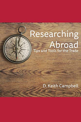 Researching Abroad Tips And Tools For The Trade [Paperback]