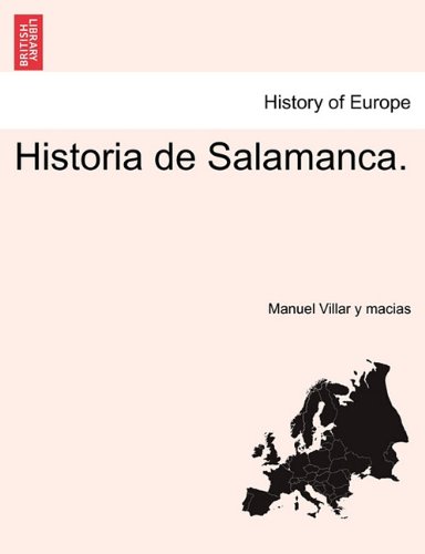 Historia de Salamanca [Paperback]