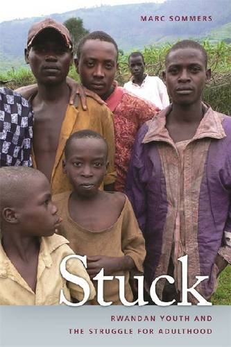 Stuck: Rwandan Youth and the Struggle for Adu