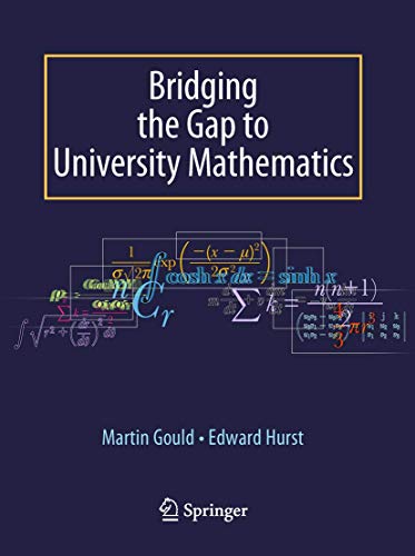 Bridging the Gap to University Mathematics [Paperback]