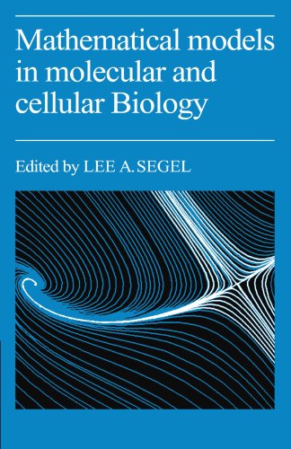 Mathematical Models in Molecular Cellular Biology [Paperback]