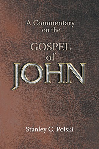 A Commentary On The Gospel Of John [Paperback]