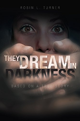 They Dream In Darkness [Paperback]