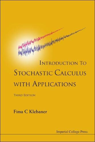 Introduction To Stochastic Calculus With Applications (3rd Edition) [Hardcover]