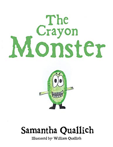 The Crayon Monster [Paperback]