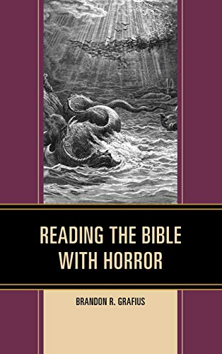 Reading the Bible ith Horror [Hardcover]