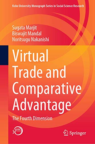 Virtual Trade and Comparative Advantage: The Fourth Dimension [Hardcover]