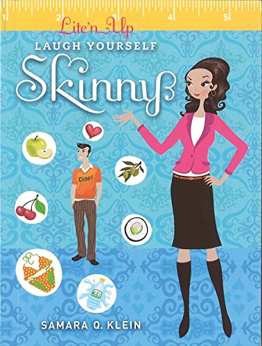 Lite'n Up - Laugh Yourself Skinny: Laugh Yourself Skinny [Paperback]