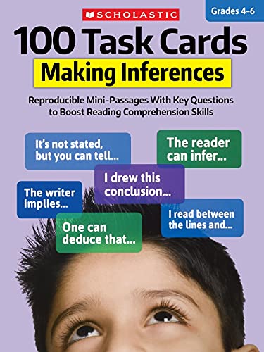 100 Task Cards: Making Inferences: Reproducible Mini-Passages With Key Questions [Paperback]