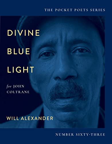 Divine Blue Light (For John Coltrane): Pocket