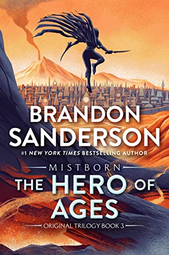 The Hero of Ages: Book Three of Mistborn [Paperback]