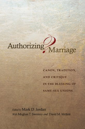 Authorizing Marriage Canon, Tradition, and Critique in the Blessing of Same-Se [Hardcover]