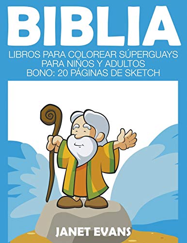 Biblia  Libros para Colorear Superguays para Ninos y Adultos (Bono 20 Paginas  [Paperback]