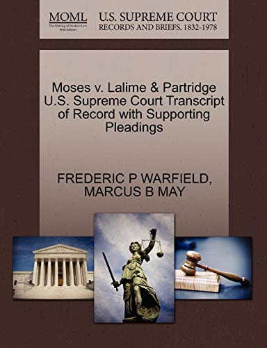 Moses V. Lalime and Partridge U. S. Supreme Court Transcript of Record ith Supp [Paperback]