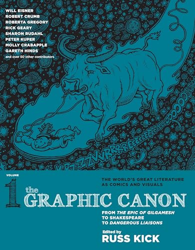 The Graphic Canon, Vol. 1: From the Epic of Gilgamesh to Shakespeare to Dangerou [Paperback]