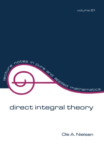 Direct Integral Theory [Paperback]