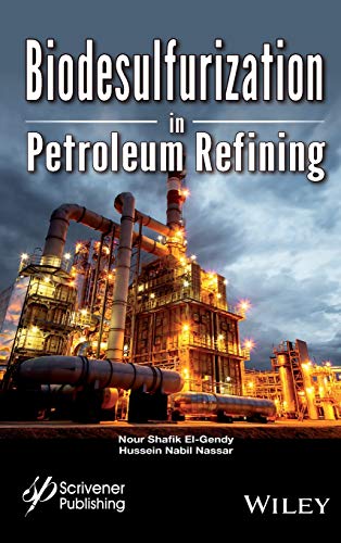 Biodesulfurization in Petroleum Refining [Hardcover]