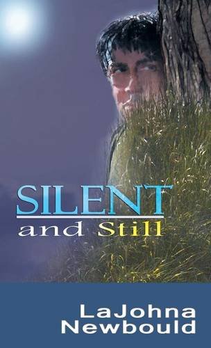 Silent And Still [Hardcover]