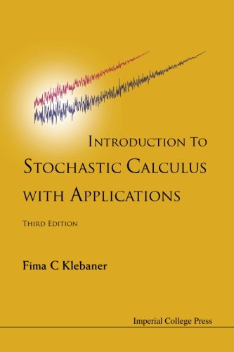 Introduction To Stochastic Calculus With Applications (3rd Edition) [Paperback]