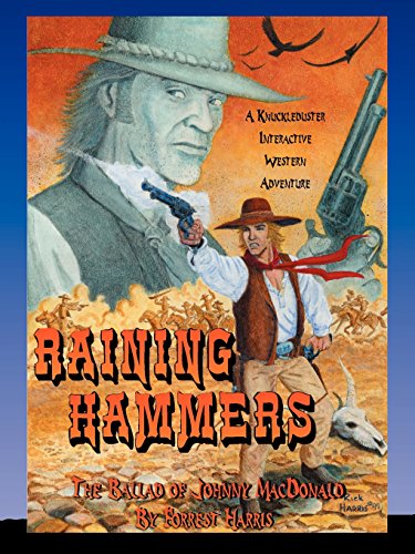 Raining Hammers, The Ballad Of Johnny Macdonald [Paperback]