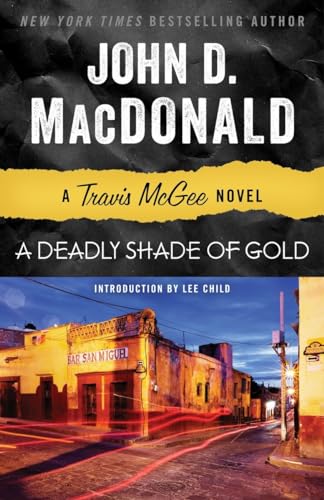 A Deadly Shade of Gold: A Travis McGee Novel [Paperback]