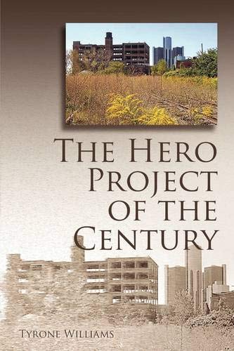 The Hero Project of the Century [Paperback]