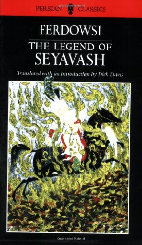 The Legend Of Seyavash (persian Classics) [Paperback]