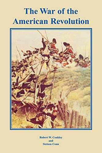 The War Of The American Revolution [Paperback]