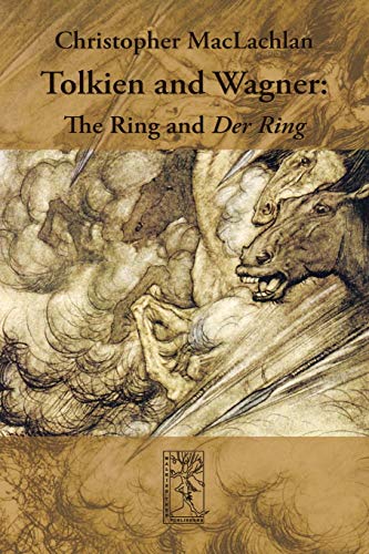 Tolkien And Wagner The Ring And Der Ring [Paperback]