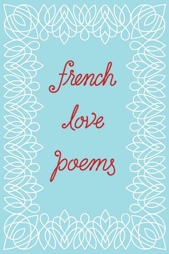 French Love Poems [Paperback]