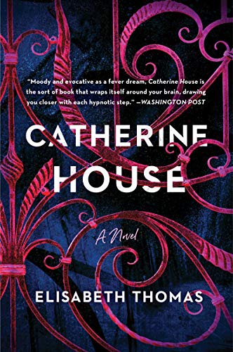 Catherine House: A Novel [Paperback]