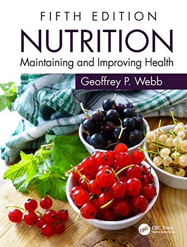 Nutrition Maintaining and Improving Health [Paperback]