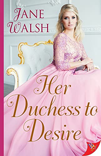 Her Duchess to Desire [Paperback]